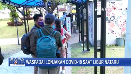 Waspada Lonjakan Covid-19 Saat Libur Natal dan Tahun Baru