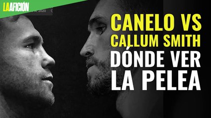 'Canelo' Álvarez vs Callum Smith: horario y dónde ver EN VIVO la pelea