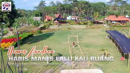 Hemas Aradhea - Habis Manis Lalu Kau Buang [OFFICIAL] DJ Semongko