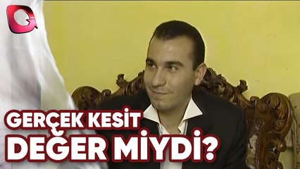 GERÇEK KESİT - DEĞER MİYDİ?