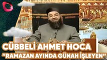 Cübbeli Ahmet Hocayla İftar Özel | Ramazan Ayında Günah İşleyen Müslümanın Cezası Nedir? | Flash Tv
