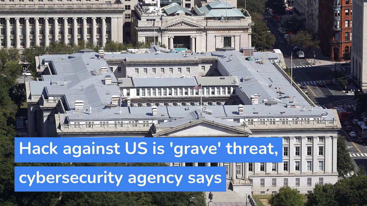 Hack against US is 'grave' threat, cybersecurity agency says, and other top stories in technology from December 19, 2020.