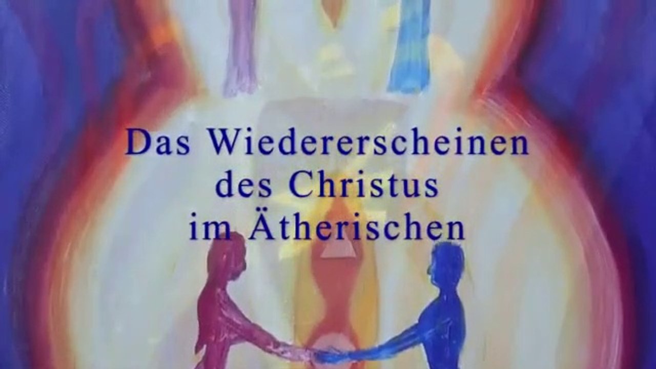 Das Wiedererscheinen des Christus im Ätherischen