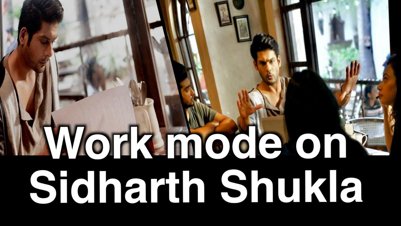 Work mode on: Sidharth Shukla