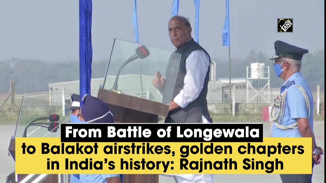 From Battle of Longewala to Balakot airstrikes, golden chapters in India’s history: Rajnath Singh