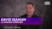 David Seaman : l'interview