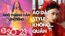 VBIZ 25H| Tập 23 FULL|Ngô Thanh Vân bị PHẢN DAME khi kêu gọi TẨY CHAY ca sĩ Mỹ MẶC ÁO DÀI KHÔNG QUẦN