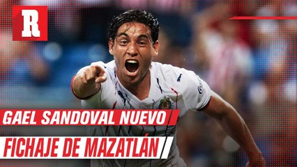 Gael Sandoval nuevo fichaje del Mazatlán FC para el Clausura 2021