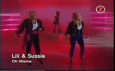 Lili & Susie - Oh Mama