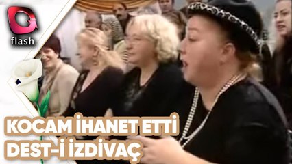 Kocam İhanet Etti | Dest-i İzdivaç