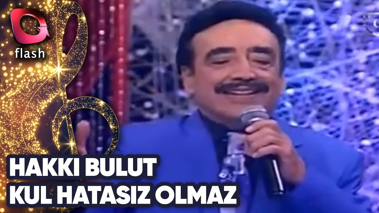 HAKKI BULUT - KUL HATASIZ OLMAZ
