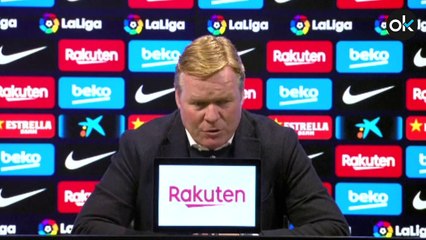 Koeman: "Hay veces que no hace falta jugar bien, sino aguantar el resultado"