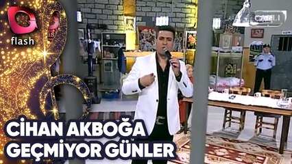 Cihan Akboğa - Geçmiyor Günler