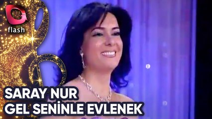 Saray Nur - Gel Seninle Evlenek