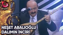 Neşet Abalıoğlu - Dalımın İnciri