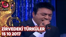 Zirvedeki Türküler - Flash Tv - 15 10 2017