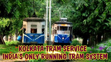 TRAM SERVICE OF KOLKATA II KOLKATA HERITAGE TRAM SERVICES II INDIA'S ONLY RUNNING TRAM SYSTEM IITRAM ROUTE IN CITY OF JOY II TRAM  SERVICE IN KOLKATA MAIDAN II QSS DIGITAL MOVIES II