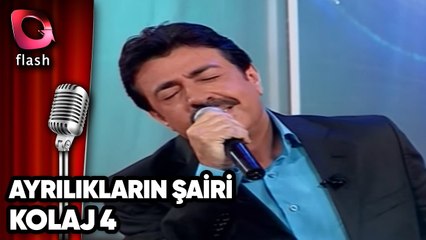 Ayrılıkların Şairi - Flash Tv - Kolaj 4