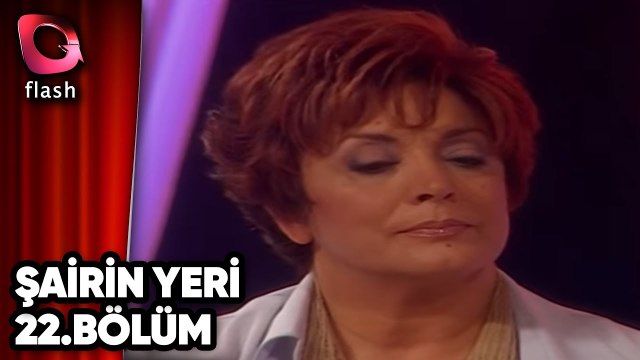 Şairin Yeri | Belkıs Akkale | Flash Tv