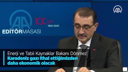 Enerji ve Tabii Kaynaklar Bakanı Dönmez: Karadeniz gazı ithal ettiğimizden daha ekonomik olacak