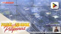 CHIKA ON THE ROAD: Sitwasyon ng trapiko sa mga pangunahing kalsada sa Metro Manila