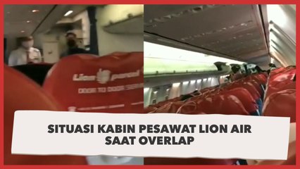 Suasana Kabin Pesawat Lion Air saat Overlap, Penumpang Histeris