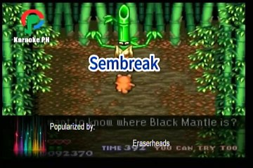 Eraserheads Sembreak Karaoke