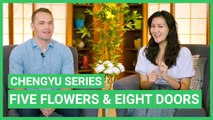 Chengyu Series: Five Flowers and Eight Doors | Elementary Lesson | ChinesePod (v)