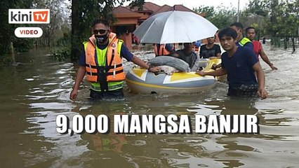 Banjir Pantai Timur memburuk_ Lebih 9,000 mangsa