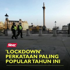 'Lockdown' perkataan paling  popular tahun ini