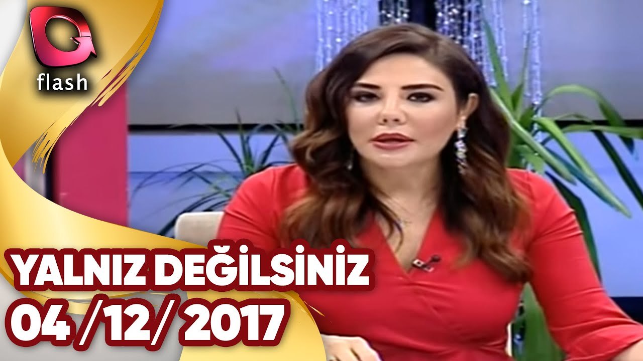 Yalnız Değilsiniz - Flash Tv - 04 12 2017