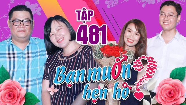 BẠN MUỐN HẸN HÒ #481 | Cặp đôi MŨM MĨM thấy ghét nhất BMHH làm ông mai hú hồn vì toàn TẶNG ĐỒ ĂN