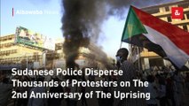 Sudanese Police Disperse Thousands of Protesters on The 2nd Anniversary of The Uprising