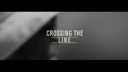 Crossing The Line (Documentary)