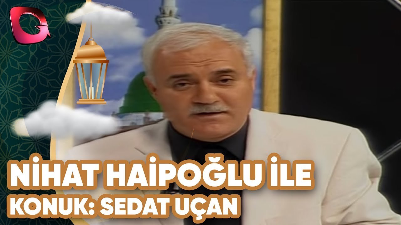 Nihat Hatipoğlu İle Seher Vakti 11 | Konuk: Sed...