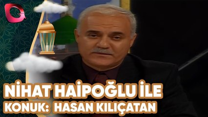 Nihat Hatipoğlu İle Seher Vakti 23 | Konuk: Hasan Kılıçatan | Flash Tv