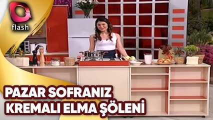 Pazar Sofranız | Kremalı Elma Şöleni - Acem Pilavı | 30 Ekim 2011