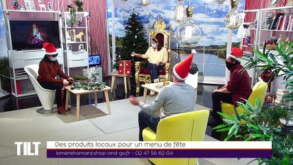 TILT Spécial Noël - 2/3 - Des produits locaux pour un menu de fête