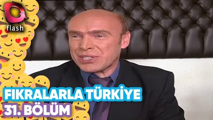 Fıkralarla Türkiye 31.Bölüm - Flash Tv