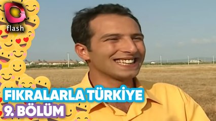 Fıkralarla Türkiye 9.Bölüm- Flash Tv