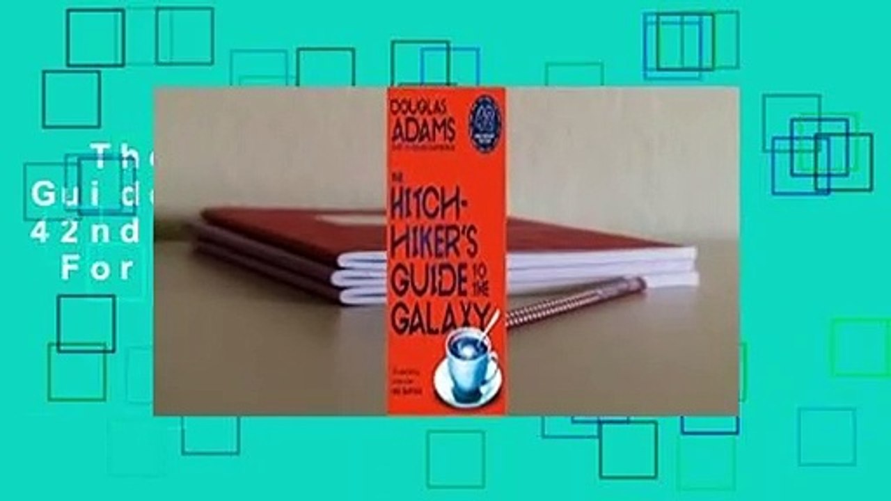 The Hitchhiker's Guide to the Galaxy: 42nd Anniversary Edition  For Kindle