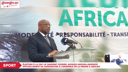 Élection à la CAF- le candidat ivoirien Jacques Anouma annonce officiellement sa candidature à l’ensemble de la presse à Abidjan
