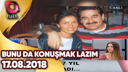 Bunuda Konuşmak Lazım | 17.08.2018