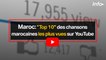 Maroc: "Top 10" des chansons marocaines les plus vues sur YouTube