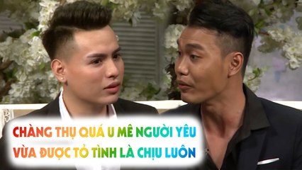 Bất ngờ CHÀNG THỤ u mê người yêu vì QUÁ XẤU - Ế QUÁ LÂU nên vừa được tỏ tình là CHỊU LUÔN 