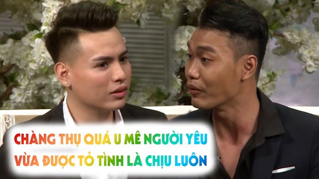 Bất ngờ CHÀNG THỤ u mê người yêu vì QUÁ XẤU - Ế QUÁ LÂU nên vừa được tỏ tình là CHỊU LUÔN