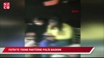 Fatih'te tekne partisine baskın