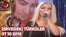 Zirvedeki Türküler - Flash Tv - 07 10 2018