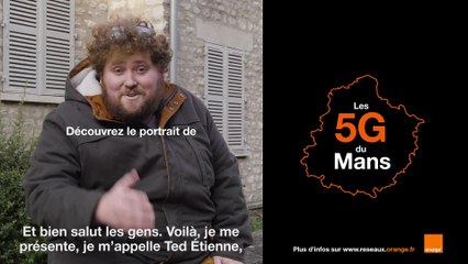Les 5G du Mans - Teaser #1 - Ted Etienne - Orange