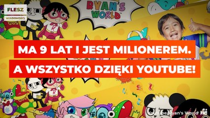 Ma 9 lat i jest milionerem. A wszystko dzięki youtube!